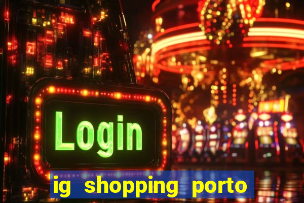 ig shopping porto velho cinema